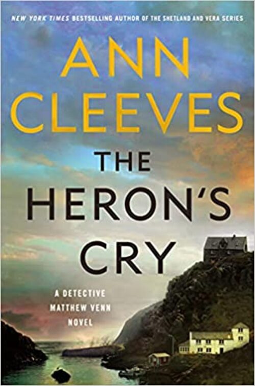 The Heron's Cry by Ann Cleeves