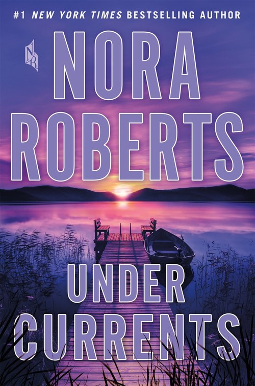Under Currents by Nora Roberts