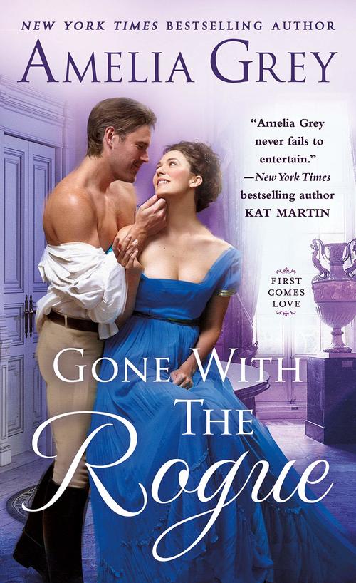 Excerpt of Gone with the Rogue by Amelia Grey