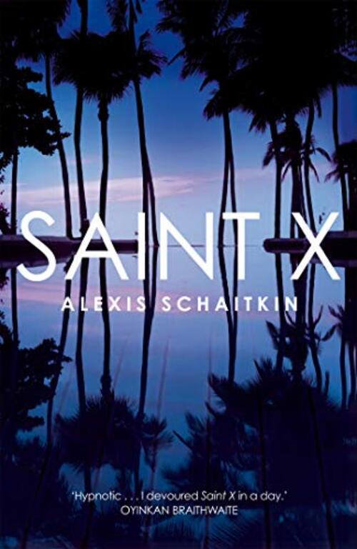Saint X by Alexis Schaitkin