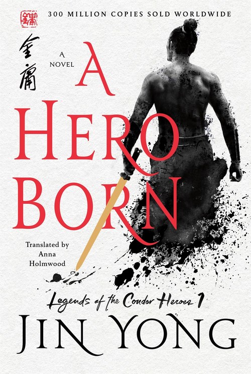 A Hero Born by Jin Yong