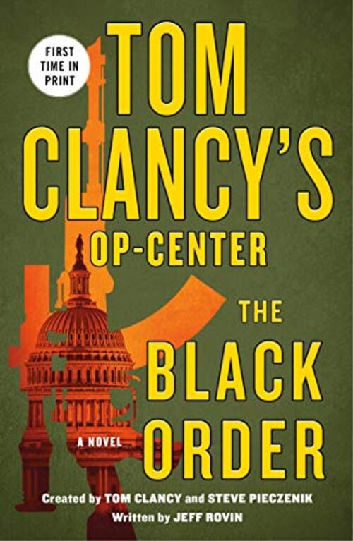 Tom Clancy's Op-Center: The Black Order by Jeff Rovin