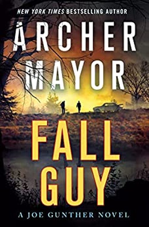 Fall Guy by Archer Mayor