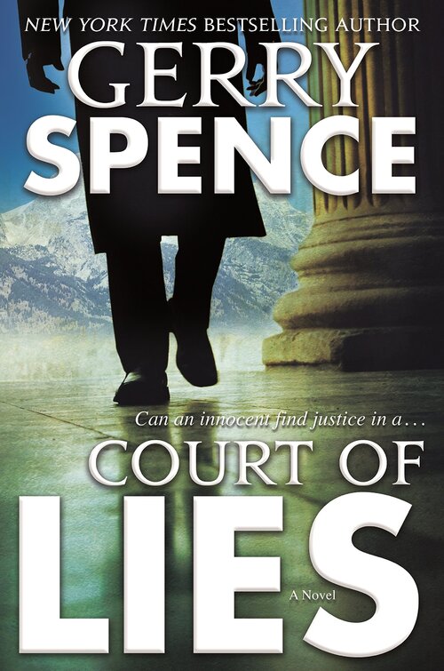 Court of Lies by Gerry Spence