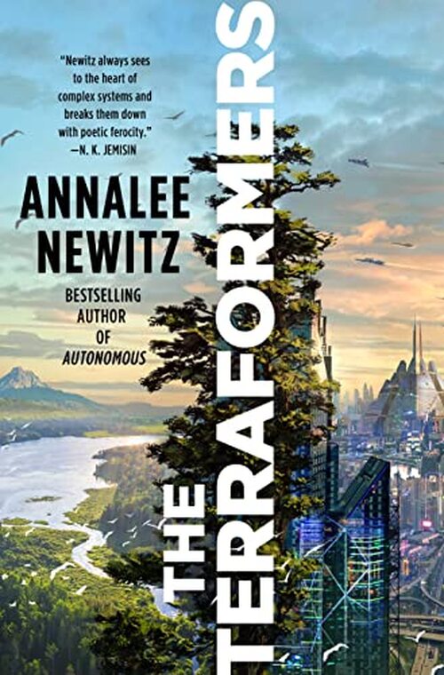 The Terraformers by Annalee Newitz