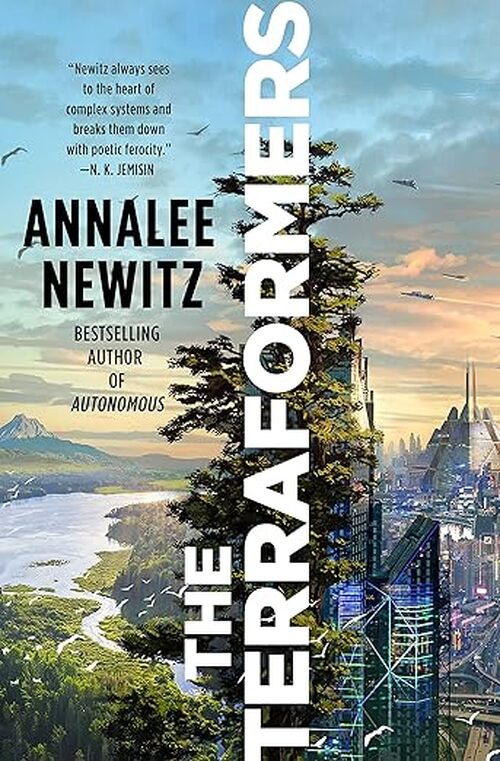 The Terraformers by Annalee Newitz