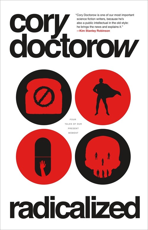 Radicalized by Cory Doctorow