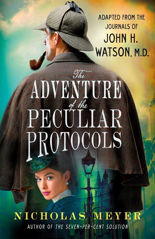 The Adventure of the Peculiar Protocols by Nicholas Meyer