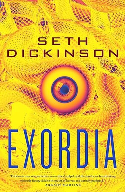 Exordia by Seth Dickinson