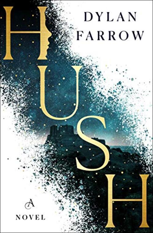Hush by Dylan Farrow
