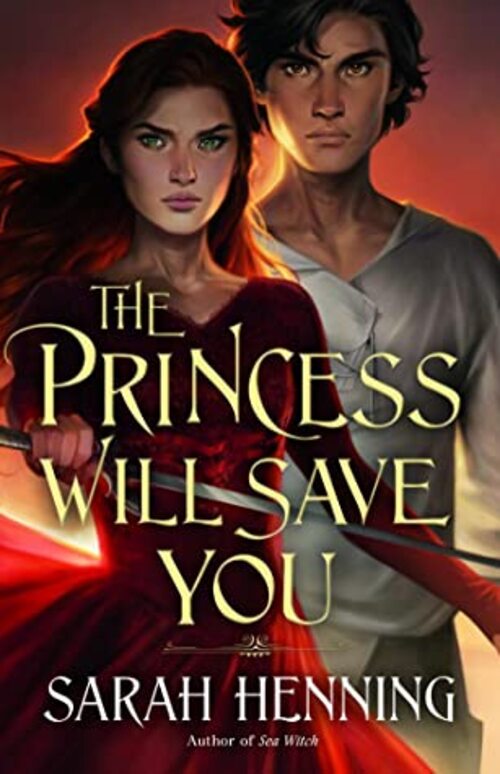 THE PRINCESS WILL SAVE YOU