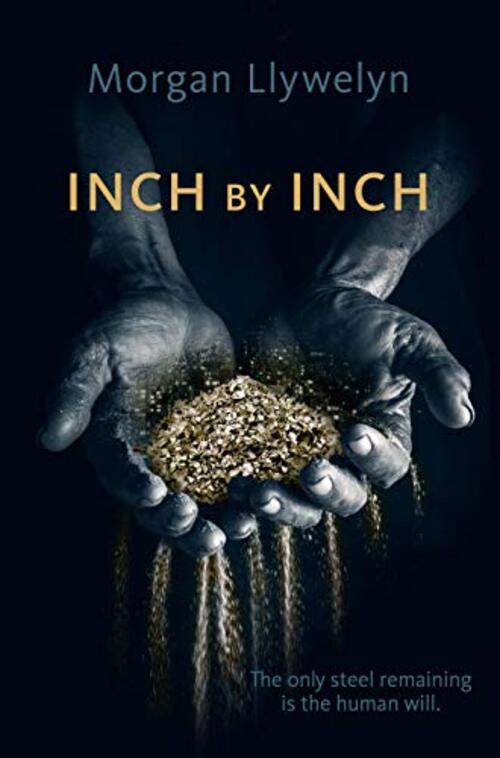 Inch by Inch by Morgan Llywelyn