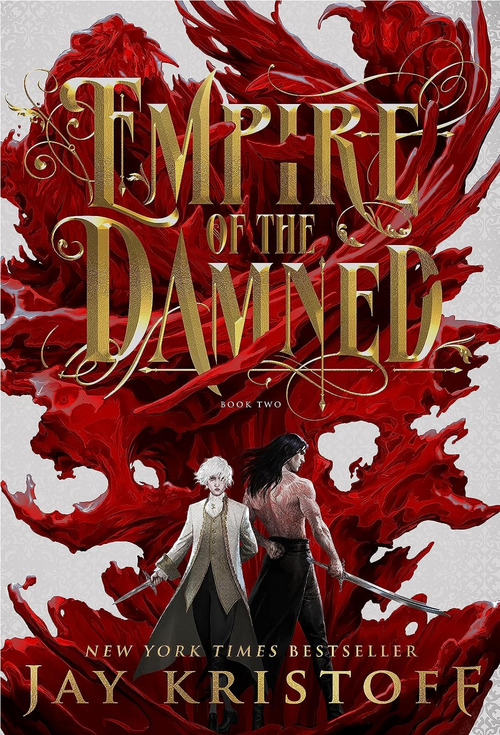 Empire of the Damned by Jay Kristoff