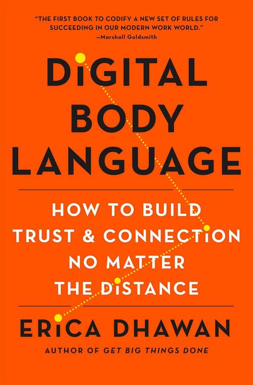 Digital Body Language by Erica Dhawan