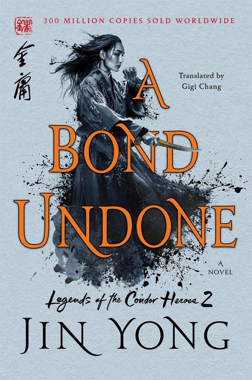 A Bond Undone by Jin Yong