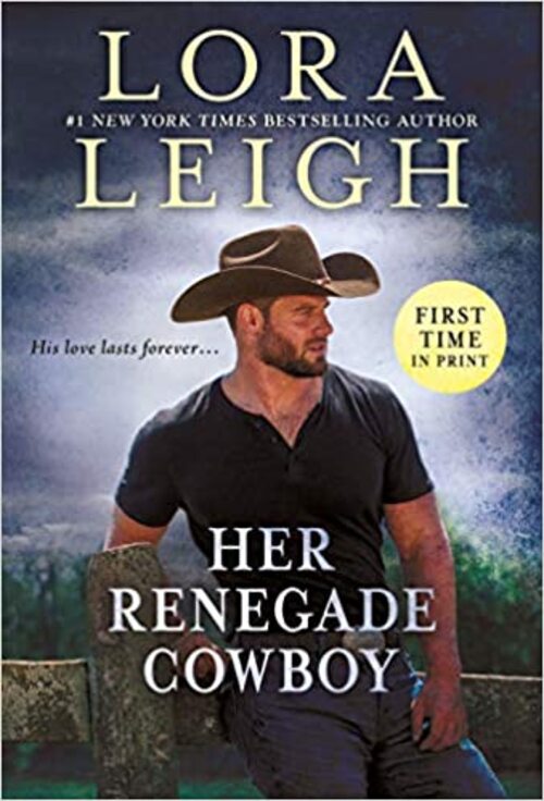 Her Renegade Cowboy by Lora Leigh