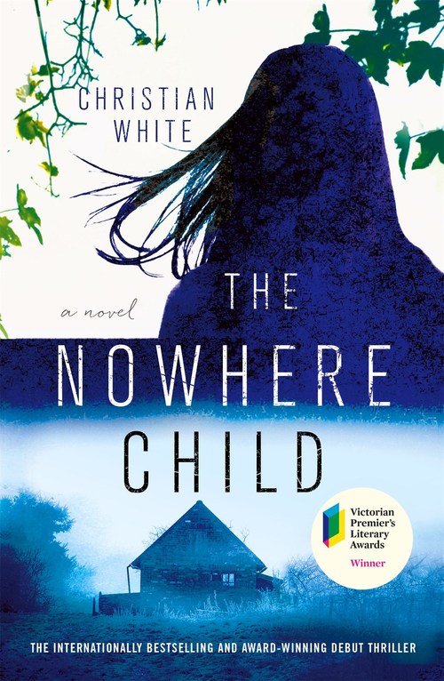 The Nowhere Child by Christian White