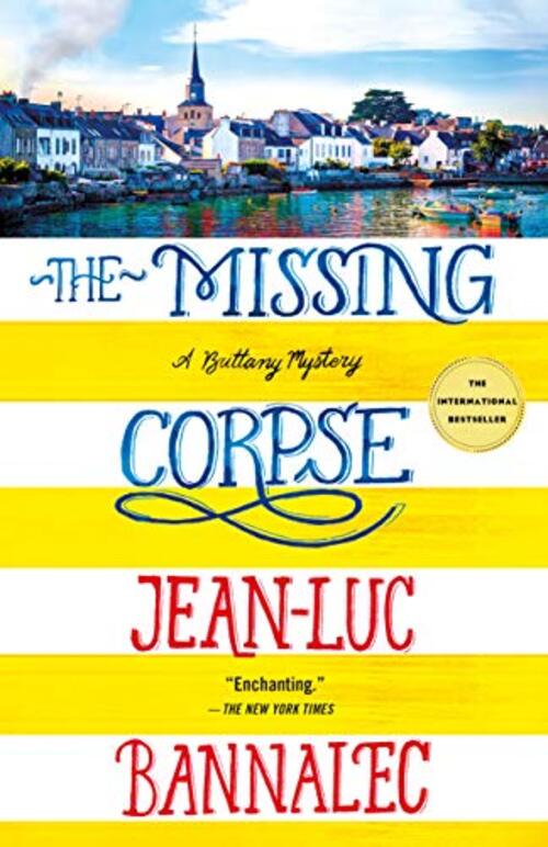The Missing Corpse by Jean-Luc Bannalec