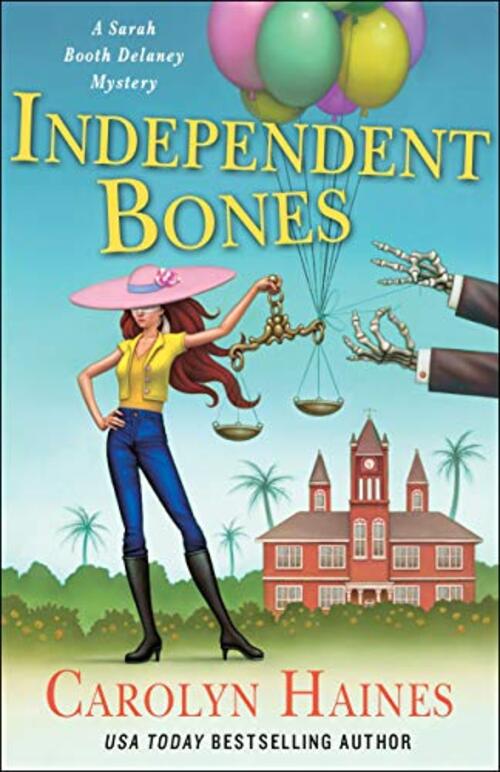 Independent Bones by Carolyn Haines