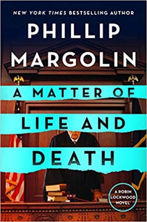 A Matter of Life and Death by Phillip Margolin