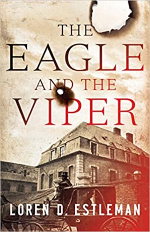 The Eagle and the Viper by Loren D. Estleman