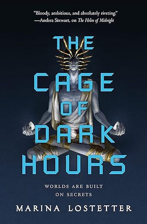 The Cage of Dark Hours