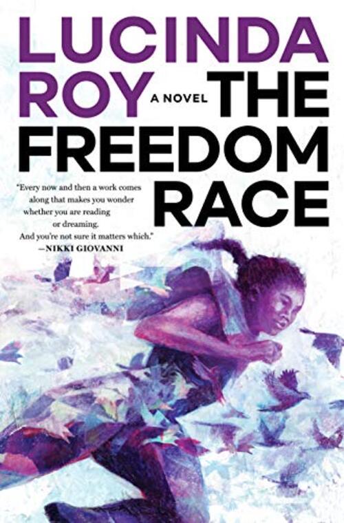 The Freedom Race by Lucinda Roy