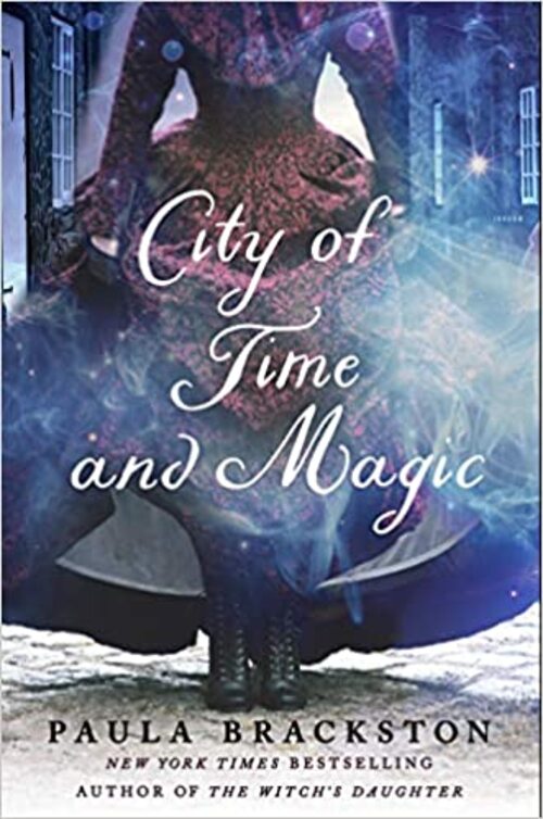 City of Time and Magic by Paula Brackston