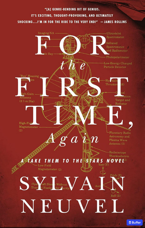 For the First Time, Again by Sylvain Neuvel
