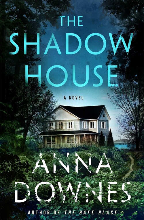 The Shadow House by Anna Downes