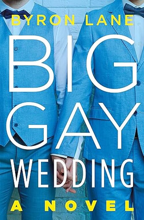 Big Gay Wedding by Byron Lane