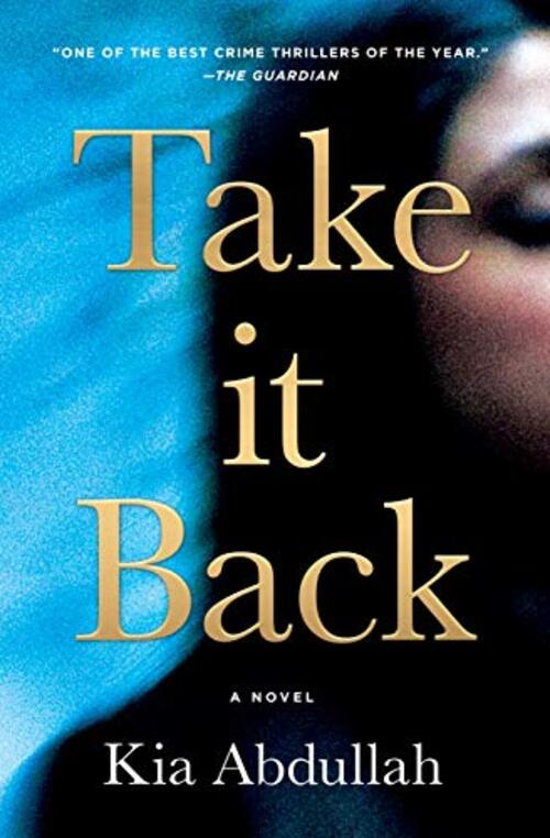 Take It Back by Kia Abdullah