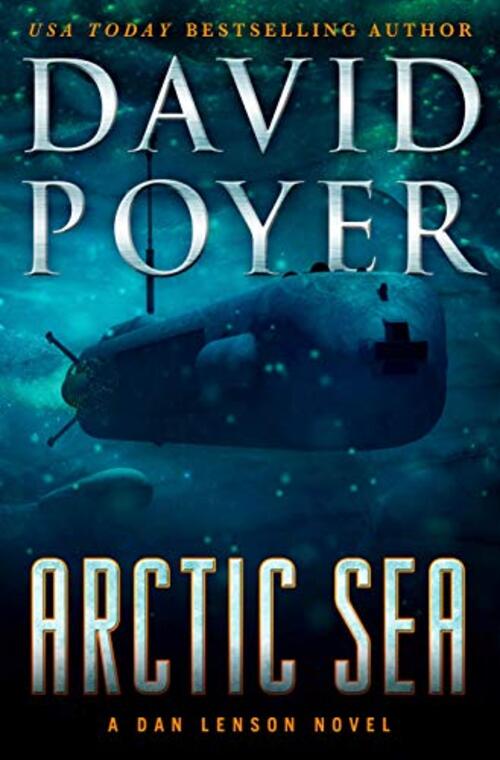 Arctic Sea by David Poyer