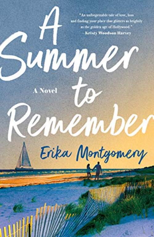A Summer to Remember by Erika Montgomery