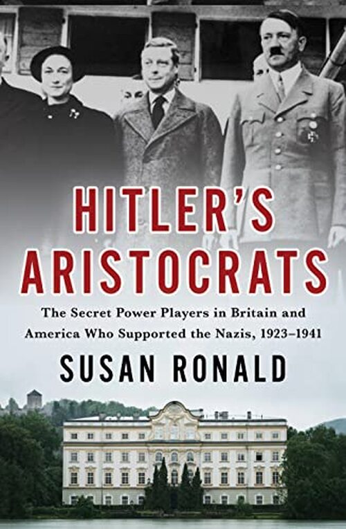 Hitler's Aristocrats by Susan Ronald