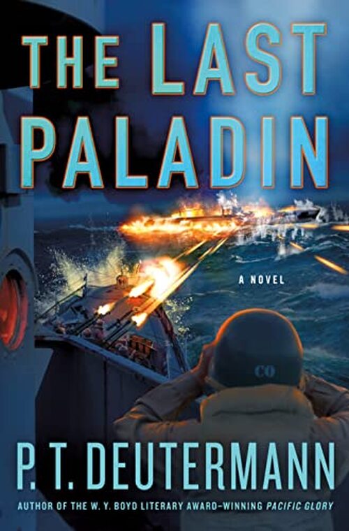 The Last Paladin by P.T. Deutermann