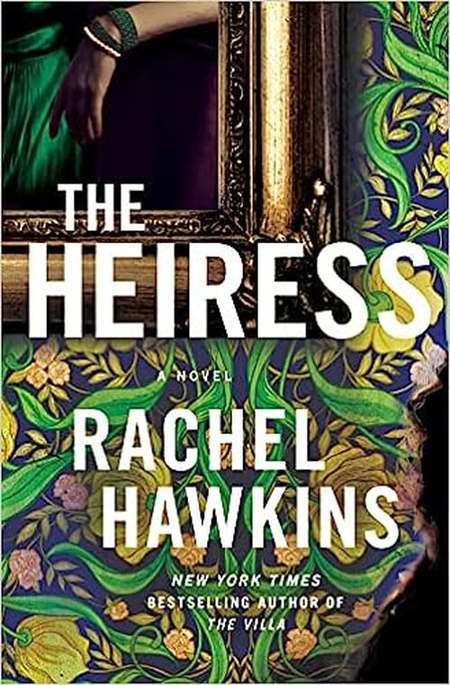 The Heiress by Rachel Hawkins