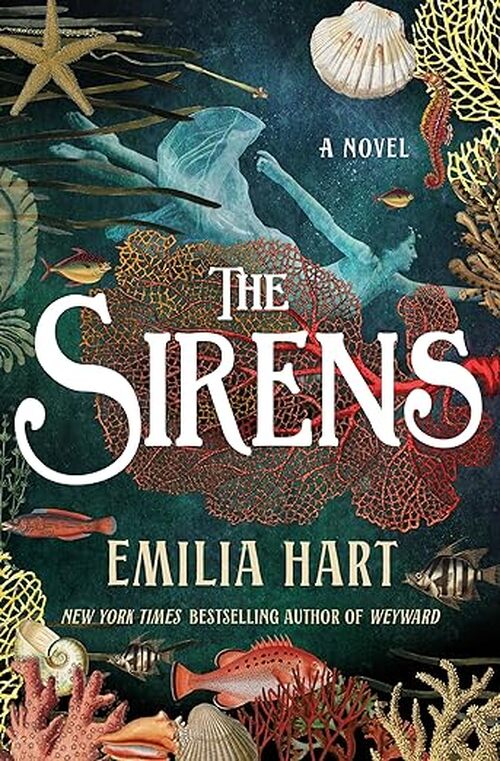 The Sirens by Emilia Hart