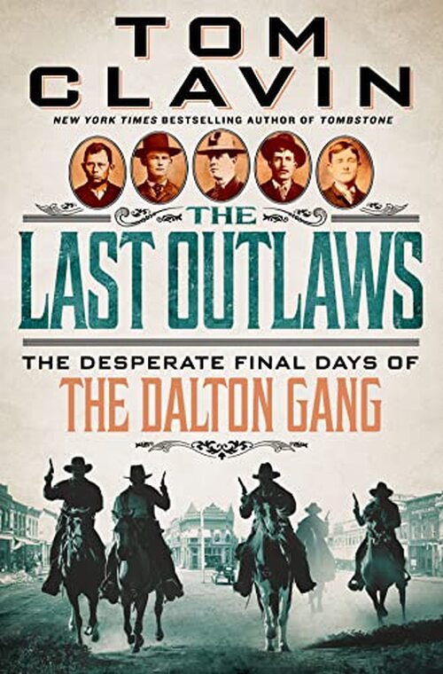 The Last Outlaws by Tom Clavin