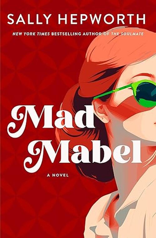 Mad Mabel by Sally Hepworth