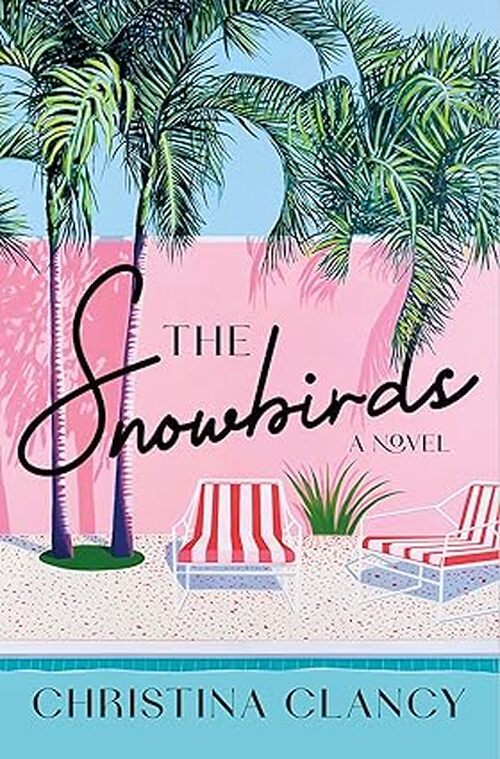 The Snowbirds by Christina Clancy
