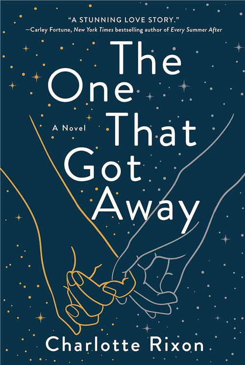 The One That Got Away by Charlotte Rixon