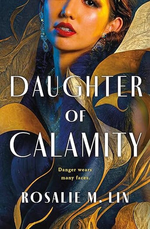 Daughter of Calamity by Rosalie M. Lin