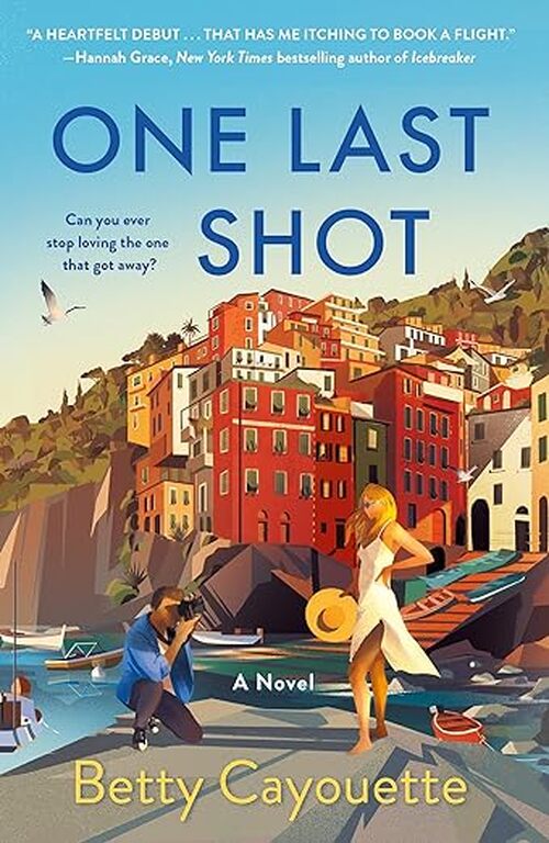 One Last Shot by Betty Cayouette