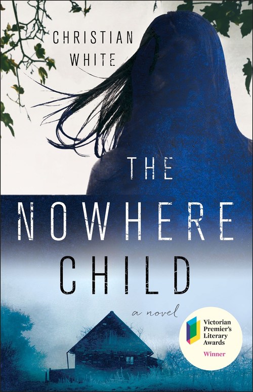 The Nowhere Child by Christian White