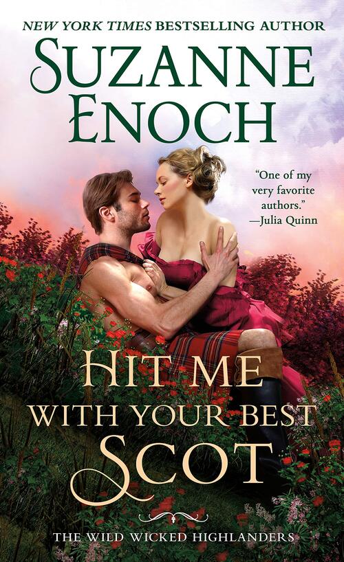 Hit Me With Your Best Scot by Suzanne Enoch