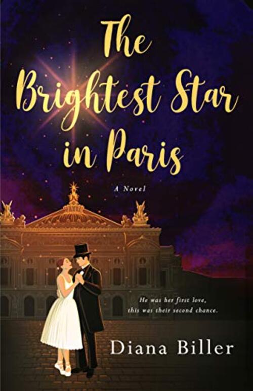 The Brightest Star in Paris by Diana Biller