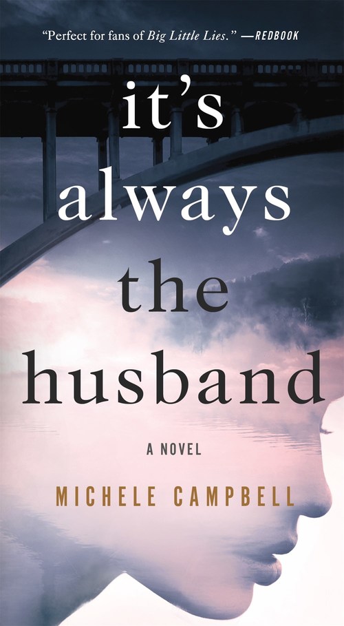 It's Always the Husband by Michele Campbell