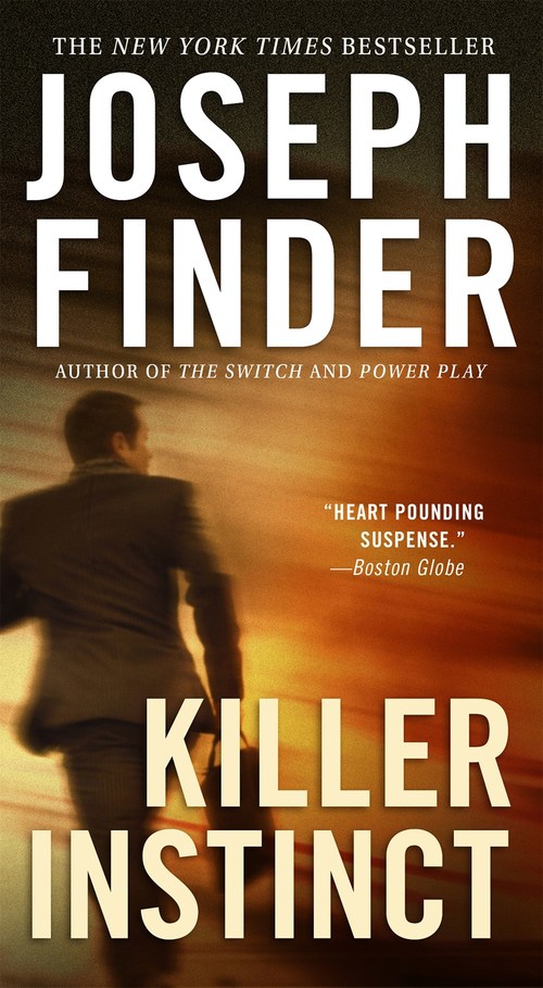 Killer Instinct by Joseph Finder