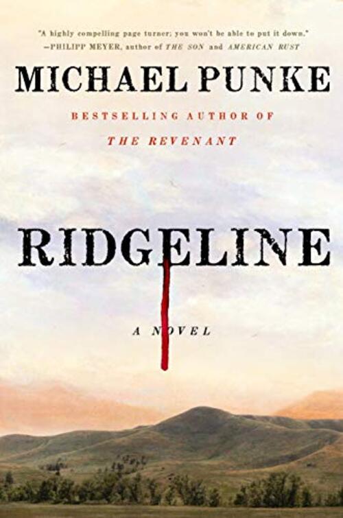Ridgeline by Michael Punke